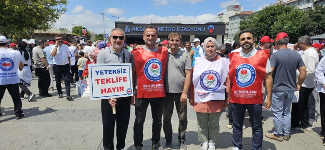 GELİRDE ADALET, ÜCRETTE DENGE İSTİYORUZ  YETERSİZ TEKLİFE HAYIR!