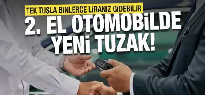 İkinci el otomobil alım-satımında dikkat!