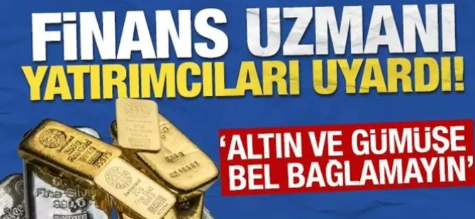 Altın ve gümüş tepetaklak olabilir!