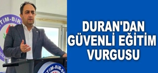 Eğitim Bir Sen Başkanı Bilal Duran'dan önemli açıklamalar!