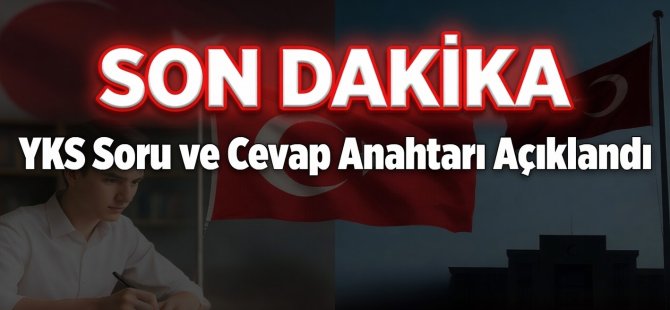 Milyonlarca öğrenci bekliyordu: YKS soru kitapçıkları ve cevap anahtarları yayınlanmaya başladı