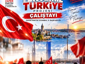 Zafer Partisi'nden “Tertemiz Türkiye Projesi” Çalıştayı