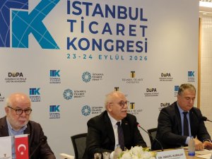 KÜRESEL TİCARETİN ROTASI İSTANBUL’DA ÇİZİLİYOR