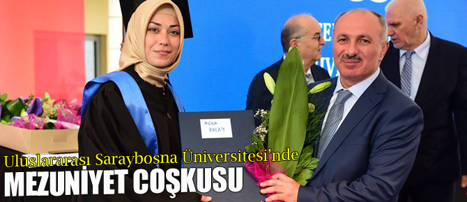 Uluslararası Saray Bosna Üniversitesi'nde mezuniyet coşkusu