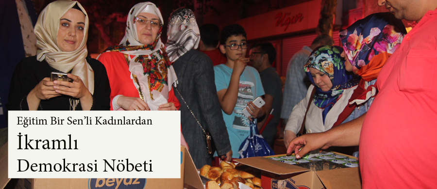 Milli İrade Nöbetine Kumanyalı Destek