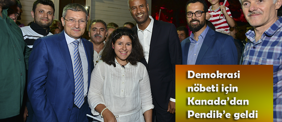 Kanadalı Milletvekilinden Demokrasi Nöbetine Destek