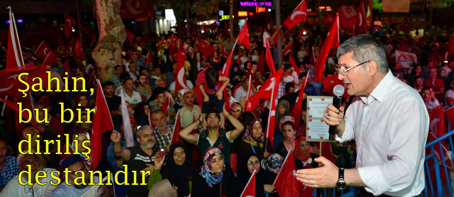 Şahin, yaşananları tüm dünyaya anlatalım