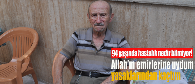 Kötü alışkanlıklarım hiç olmadı bu yüzden sağlıklıyım