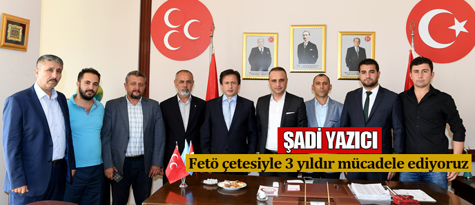 Fetullahçı çeteyle 3 yıldır mücadele ediyoruz