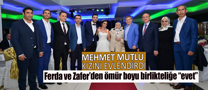 Sanayici ve işadamı Mehmet Mutlu kızını evlendirdi