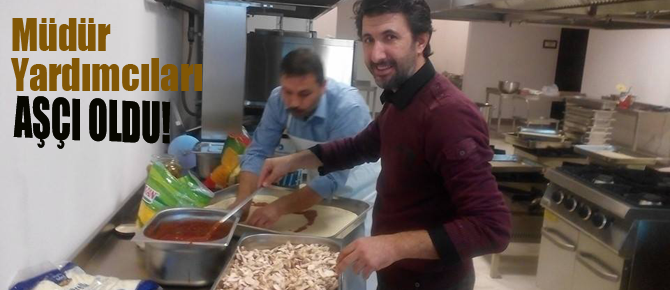 Aşçı işi bırakınca müdür ve müdür yardımcıları mutfağa koştu!