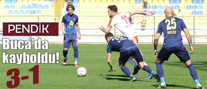 Pendikspor, Buca'da kayboldu:3-1