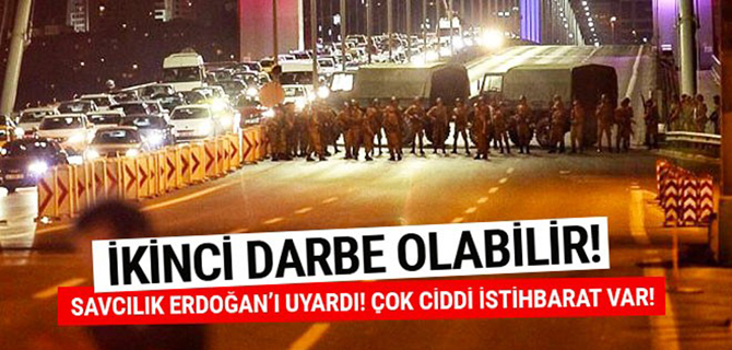 Savcılık Beştepe'yi uyardı! İkinci darbe olabilir