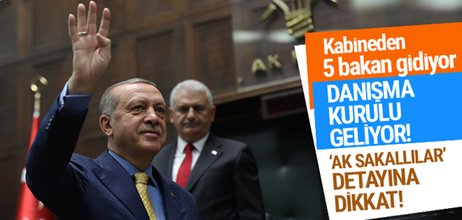 Erdoğan'ın Danışma Kurulu yeni kabine için geri sayım!