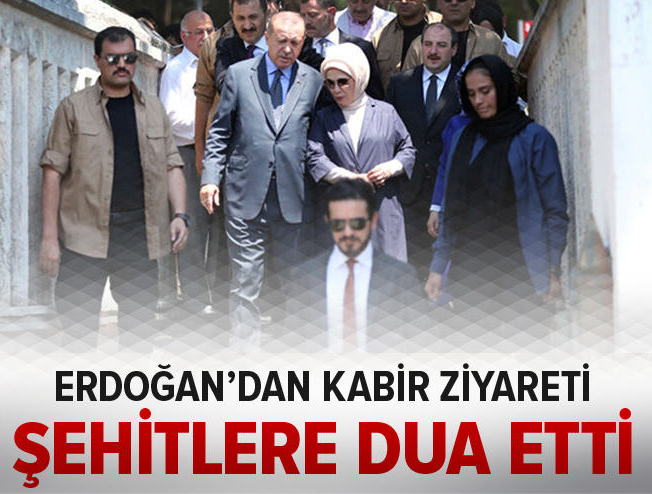 Cumhurbaşkanı Erdoğan'dan kabir ziyareti