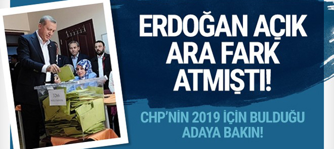 Muhalefetin 2019 adayı Erdoğan yıllar önce fark atmıştı!