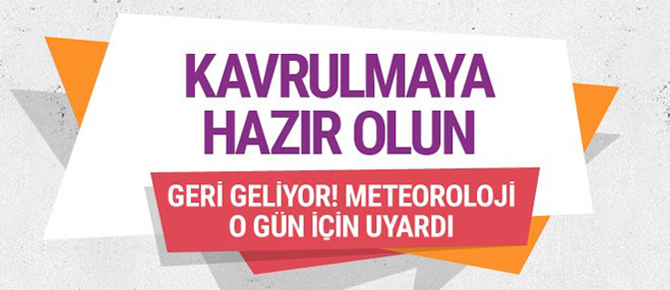 Meteoroloji uyardı kavrulmaya hazır olun o güne dikkat