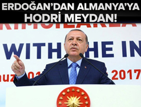 Cumhurbaşkanı Erdoğan'dan Almanya'ya hodri meydan!