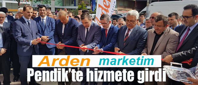 Arden Market'in 13'üncü şubesi Kurtköy'de hizmete girdi