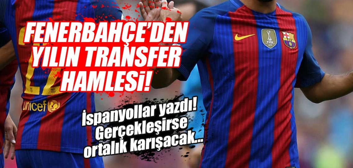 Fenerbahçe'den dev hamle; Yılın transferi