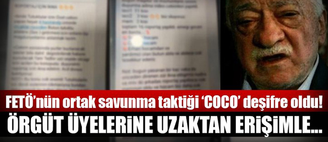 FETÖ'nün 'ortak savunma taktiği' COCO mesajlarında