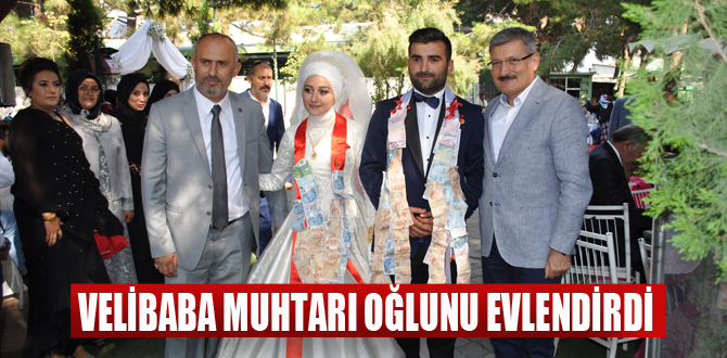 Velibaba Muhtarı Şükrü Aydemir, oğlunu evlendirdi