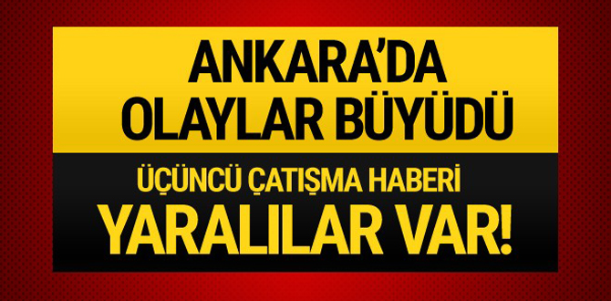 Ankara'da silahlı çatışma! Şehit haberi var