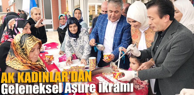 Tuzla AK Kadınlar'dan geleneksel Aşure ikramı
