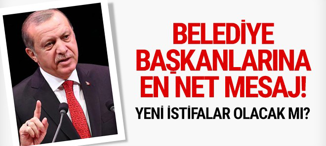 İstanbul İlçe Belediye başkanları görevden mi alınıyor? Erdoğan'dan net mesaj!