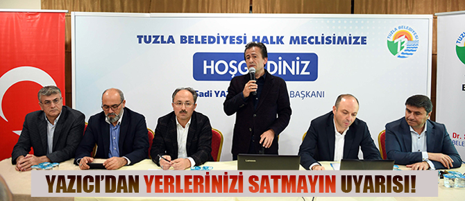 Sakın yerlerinizi satmayın, çok değer kazanacak