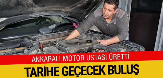 Ankara'da motor ustasından tarihe geçecek buluş