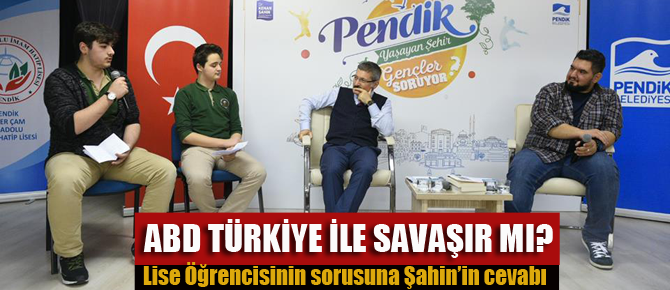 Belediye başkanına ABD Türkiye ile savaşır mı? sorusu