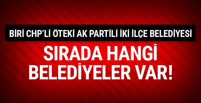 Sırada hangi belediye var? Candaş Tolga Işık yazdı