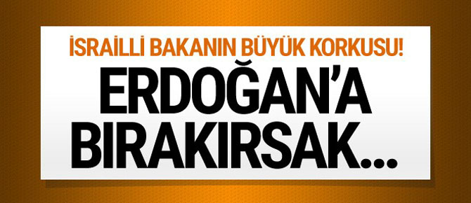 İsrailli bakandan küstah Türkiye çağrısı!