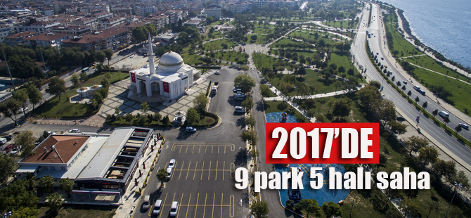 2017'de 9 park 5 halı saha