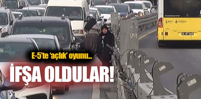 E-5'te açlık oyunu! Araçlarla gelip...