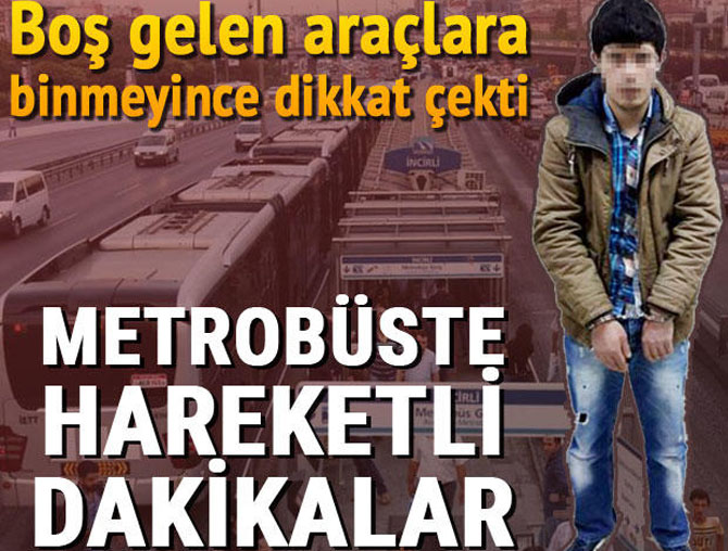 Metrobüste hareketli dakikalar!