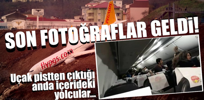 Son Dakika Haberi: İşte Trabzon'da pistten çıkan uçağın içindeki panik anları!
