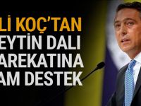 Ali Koç'tan Zeytin Dalı Harekatı sözleri!