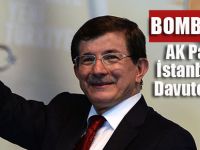 AK Parti'nin İstanbul adayı Davutoğlu mu?