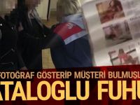 Fuhuş çetesi katalog bastırıp kadın seçtirmiş...