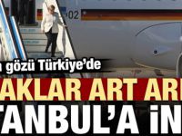 Uçaklar İstanbul'a indi! 3 önemli isim