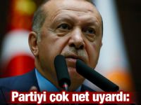 Başkan Erdoğan'dan AK Parti'ye kritik uyarı!
