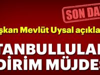 Son Dakika: İstanbul'lulara indirim müjdesi..