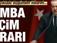 Erdoğan açıkladı: Bomba seçim kararı