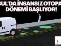 İstanbul’da insansız otoparklar dönemi başlıyor
