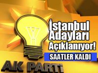 AK Parti İstanbul adaylarını açıklıyor!
