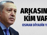 Tayyip Erdoğan'ın arkasında kim var?