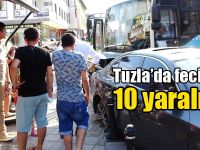 Tuzla'da feci kaza: 10 yaralı var