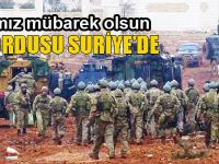 Türk Ordusu Suriye'ye girdi